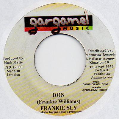7inch Record FRANKIE SLY - Don NONE Gargamel Music 2000 Jamaica Reggae, Ska & Dub Used
7inch Record FRANKIE SLY - Don NONE Gargamel Music 2000 Jamaica Reggae, Ska & Dub Used
