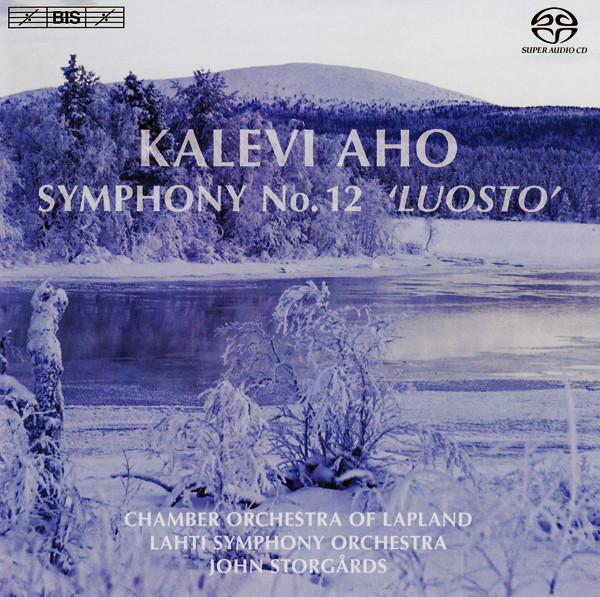 CD KALEVI AHO, CHAMBER ORCHESTRA OF LA - Symphony No. 12 Luosto BISSACD1676 BIS 2008 Europe Classical Used
CD KALEVI AHO, CHAMBER ORCHESTRA OF LA - Symphony No. 12 Luosto BISSACD1676 BIS 2008 Europe Classical Used