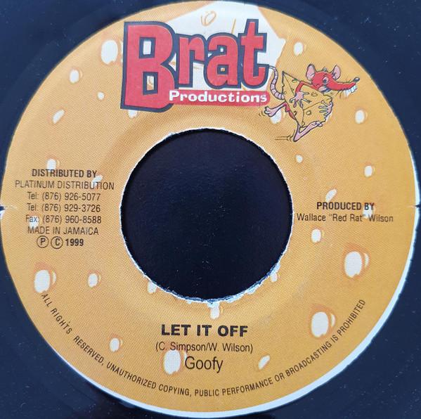 7-дюймовая пластинка GOOFY / WALLACE WILSON - Let It Off / Pink Lotion НЕТ BRAT Production 1999 Ямайка Регги, Ска и Даб Б/У
7-дюймовая пластинка GOOFY / WALLACE WILSON - Let It Off / Pink Lotion НЕТ BRAT Production 1999 Ямайка Регги, Ска и Даб Б/У