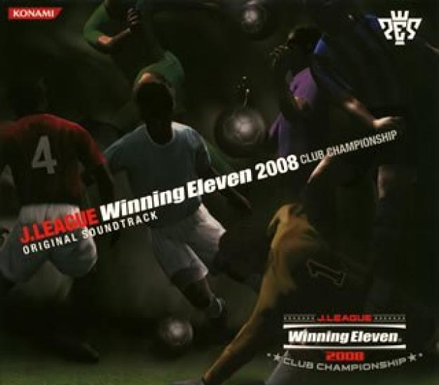 Winning Eleven 2008 CLUB CHAMPIONSHIP ORIGINAL SOUNDTRACK J.LEAGUE
Winning Eleven 2008 CLUB CHAMPIONSHIP ORIGINAL SOUNDTRACK J.LEAGUE