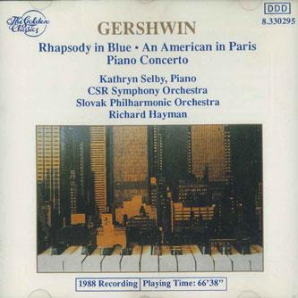 CD KATHRYN SELBY, CSR SYMPHONY ORCHEST - Gershwin Piano Concerto In F An Ame 8330295 GOLDEN CLASSICS Germany Classical Used
CD KATHRYN SELBY, CSR SYMPHONY ORCHEST - Gershwin Piano Concerto In F An Ame 8330295 GOLDEN CLASSICS Germany Classical Used