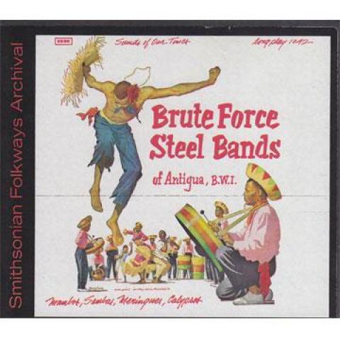 CD VARIOUS - Brute Force Steel Bands of Antigua COOK01042 Cook Records/Fo 1955 US Jazz
CD VARIOUS - Brute Force Steel Bands of Antigua COOK01042 Cook Records/Fo 1955 US Jazz