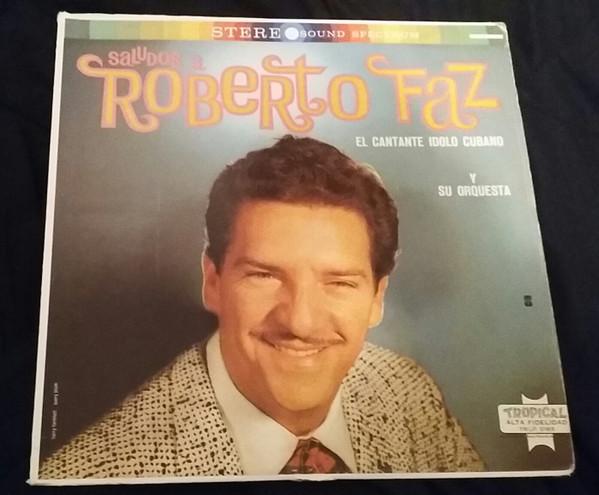 LP Record ROBERTO FAZ Y SU ORQUESTA Alta Fidelidad TRLP5185 TROPICAL US Latin Used
LP Record ROBERTO FAZ Y SU ORQUESTA Alta Fidelidad TRLP5185 TROPICAL US Latin Used