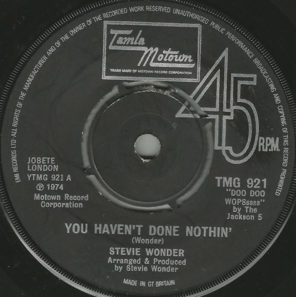 7inch Record STEVIE WONDER - You Haven t Done Nothin TMG921 Tamla Motown 1974 UK Soul/Funk Used
7inch Record STEVIE WONDER - You Haven t Done Nothin TMG921 Tamla Motown 1974 UK Soul/Funk Used