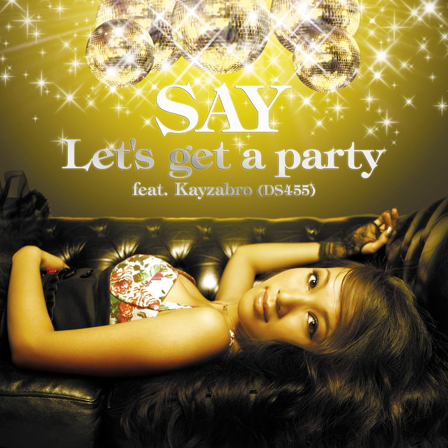 CD SAY; KAYZABRO - Let s get a party feat. Kayzabro(DS TOCT45021 Japan ObiMusic Others Used
CD SAY; KAYZABRO - Let s get a party feat. Kayzabro(DS TOCT45021 Japan ObiMusic Others Used