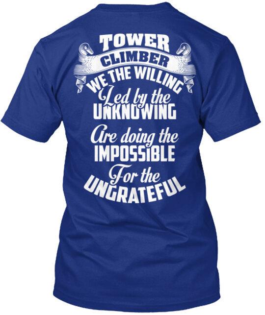 Tower Climber T-Shirt Made in the USA Size S to 5XL Unisex T-Shirt XXL
Tower Climber T-Shirt Made in the USA Size S to 5XL Unisex T-Shirt XXL