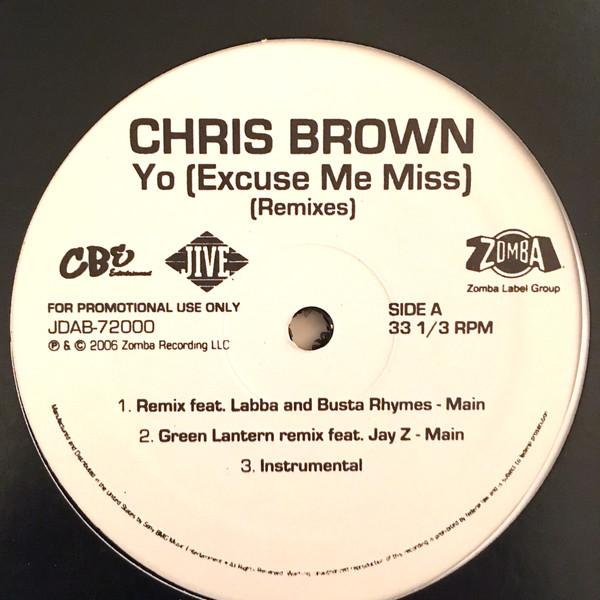 12inch Record CHRIS BROWN - Yo (Excuse Me Miss) (Remixes) JDAB72000 Zomba, CBE Ente 2006 US Rap & Hip-Hop/R&B Used
12inch Record CHRIS BROWN - Yo (Excuse Me Miss) (Remixes) JDAB72000 Zomba, CBE Ente 2006 US Rap & Hip-Hop/R&B Used