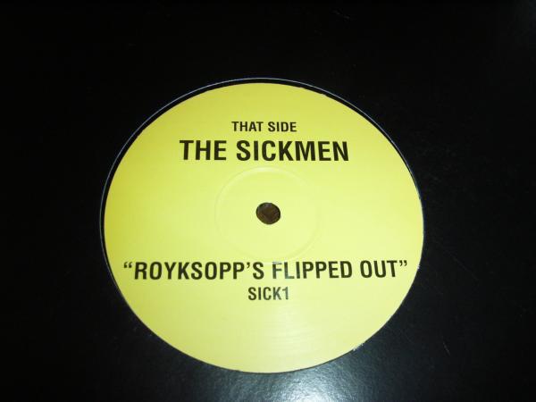 12inch Record SICKMEN - Royksopp s Flipped Out SICK1 Not On Label UK Dance & Electronica Used
12inch Record SICKMEN - Royksopp s Flipped Out SICK1 Not On Label UK Dance & Electronica Used