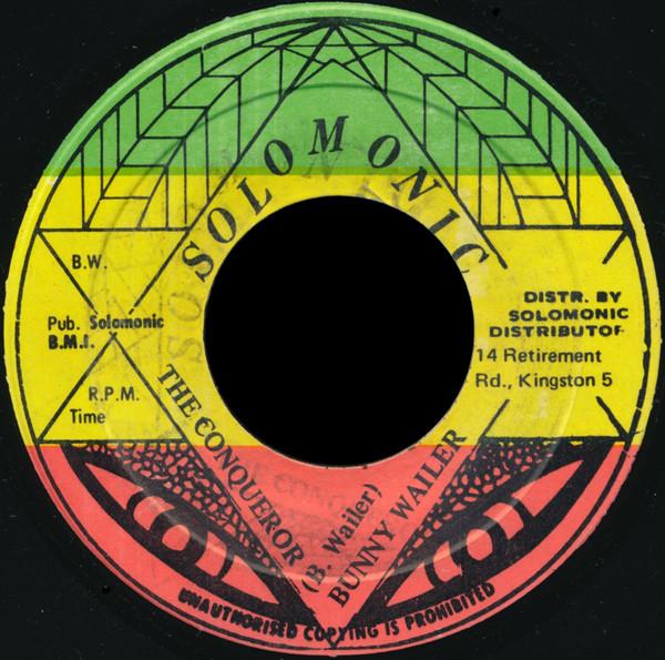 7inch Record BUNNY WAILER - The Conqueror none Solomonic 1981 Jamaica Reggae, Ska & Dub Used
7inch Record BUNNY WAILER - The Conqueror none Solomonic 1981 Jamaica Reggae, Ska & Dub Used