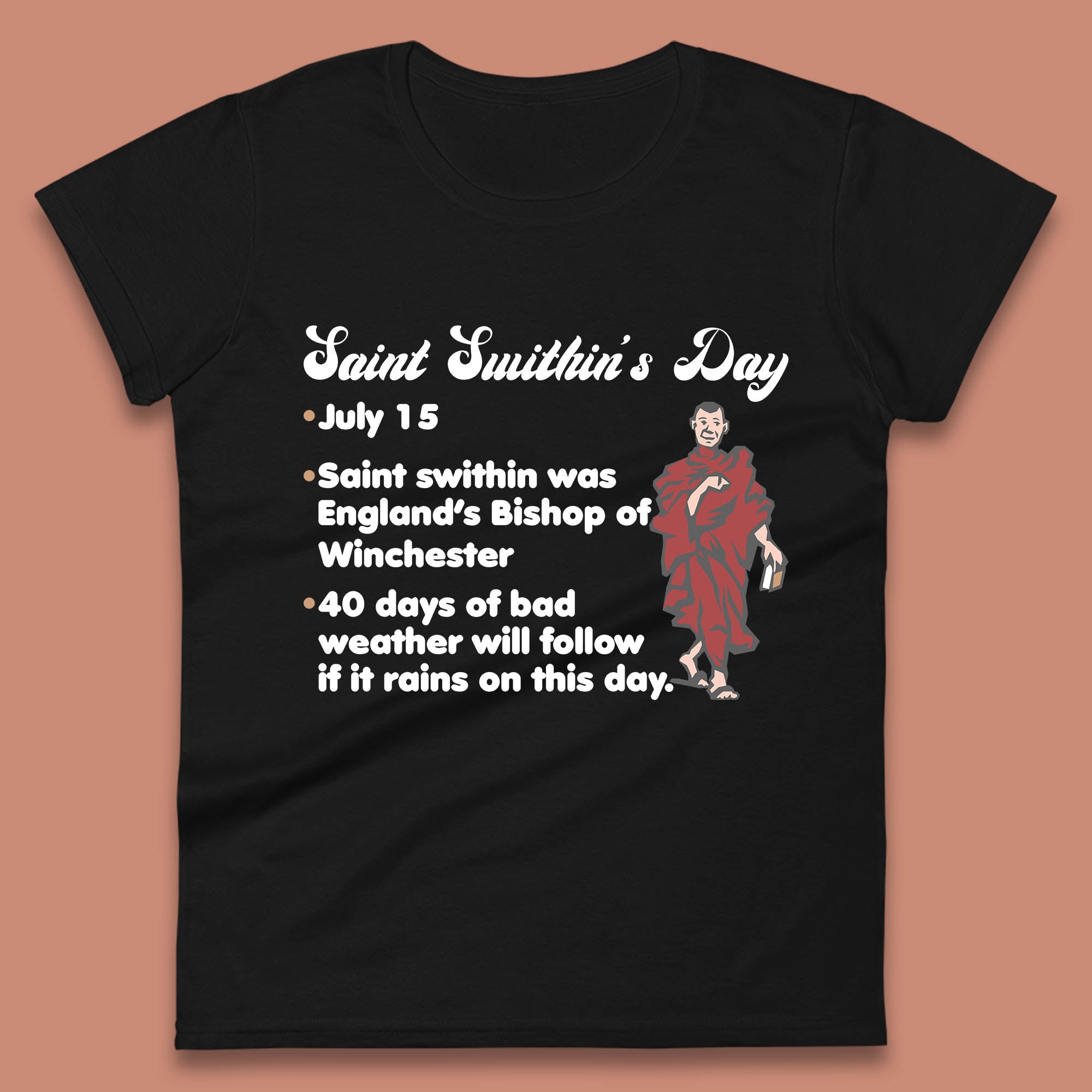 Saint Swithun s Day Swithun Weather Folklore Happy St. Swithin s Day Womens Tee T Shirt Mens Tops Unisex Top M
Saint Swithun s Day Swithun Weather Folklore Happy St. Swithin s Day Womens Tee T Shirt Mens Tops Unisex Top M