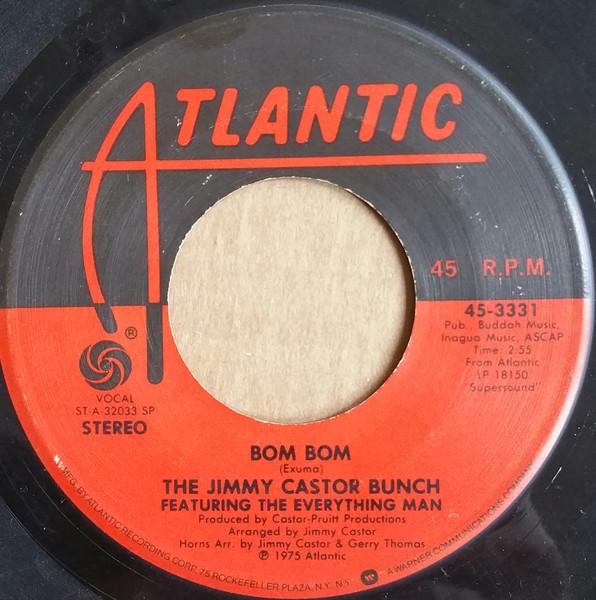 7inch Record JIMMY CASTOR BUNCH THE EVERYTHING Bom Bom 453331 ATLANTIC 1975 Japan SoulFunk Used
7inch Record JIMMY CASTOR BUNCH THE EVERYTHING Bom Bom 453331 ATLANTIC 1975 Japan SoulFunk Used