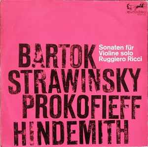 LP Record BARTOK STRAWINSKY PROKOFIEFF HIND Sonaten Fur Violine Solo 70704KK EURODISC Germany Classical Used
LP Record BARTOK STRAWINSKY PROKOFIEFF HIND Sonaten Fur Violine Solo 70704KK EURODISC Germany Classical Used