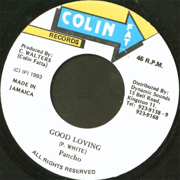 7inch Record PETER WHITE PANCHO - Good Loving NONE Colin Fat Recor 1993 Jamaica Reggae, Ska & Dub Used
7inch Record PETER WHITE PANCHO - Good Loving NONE Colin Fat Recor 1993 Jamaica Reggae, Ska & Dub Used
