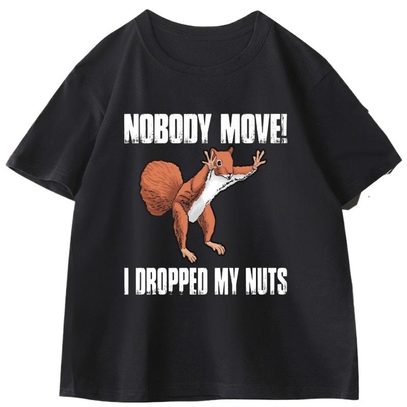 Nobody Move I Dropped My Nuts Funny TShirt Humor Animal Printed Graphic Tees Short Sleeve Oneck Tshirt Cotton Streetwear 4XL
Nobody Move I Dropped My Nuts Funny TShirt Humor Animal Printed Graphic Tees Short Sleeve Oneck Tshirt Cotton Streetwear 4XL