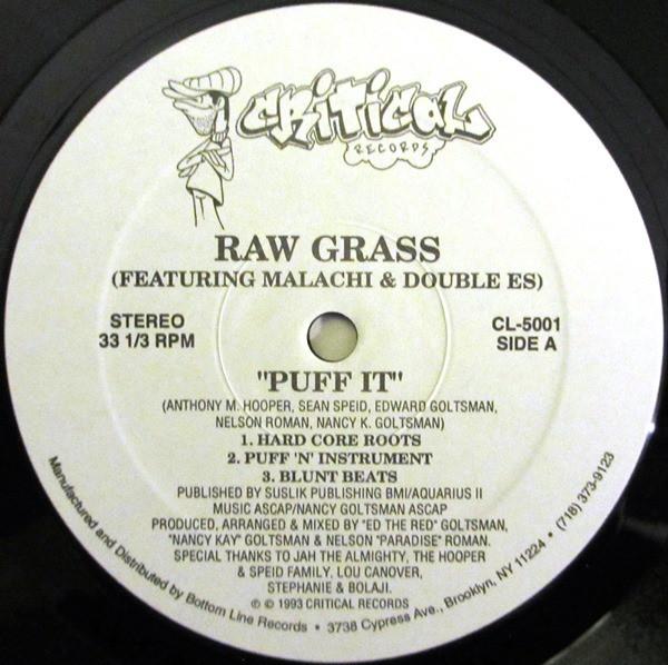 12inch Record RAW GRASS MALACHI DOUBLE ES Puff It CL5001 Critical Record 1993 US Rap HipHopRB Used
12inch Record RAW GRASS MALACHI DOUBLE ES Puff It CL5001 Critical Record 1993 US Rap HipHopRB Used