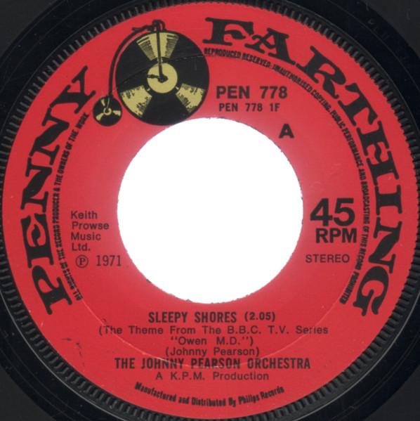 7inch Record JOHNNY PEARSON & HIS ORCHESTRA - Sleepy Shores PEN778 Penny Farthing 1971 UK Soundtracks & Musicals Used
7inch Record JOHNNY PEARSON & HIS ORCHESTRA - Sleepy Shores PEN778 Penny Farthing 1971 UK Soundtracks & Musicals Used