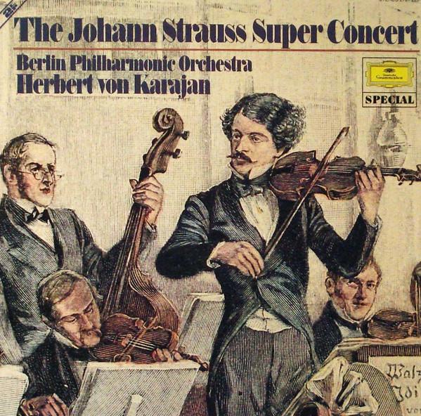 LP Record HERBERT VON KARAJAN THE BERLINER The Johann Strauss Super Concert 2721228 Deutsche Grammo Canada Classical Used
LP Record HERBERT VON KARAJAN THE BERLINER The Johann Strauss Super Concert 2721228 Deutsche Grammo Canada Classical Used