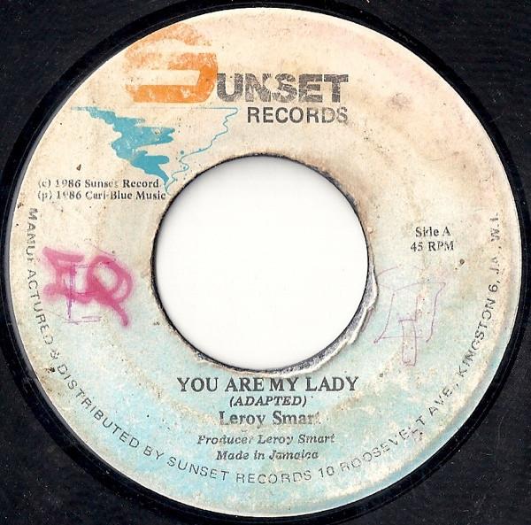 7inch Record LEROY SMART You Are My Lady NONE Sunset Records 1986 Jamaica Reggae Ska Dub Used
7inch Record LEROY SMART You Are My Lady NONE Sunset Records 1986 Jamaica Reggae Ska Dub Used