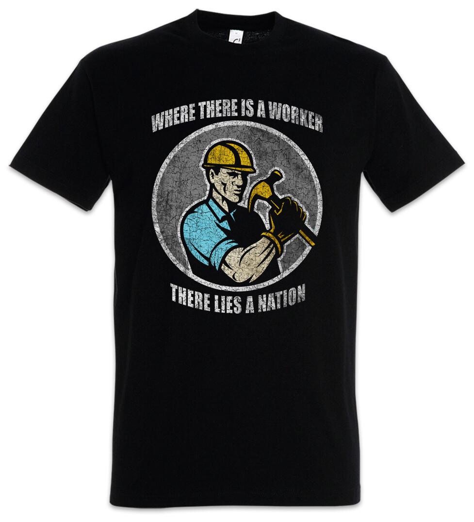 Where There Is A Worker There lies a nation T-Shirt Mens Womens Tees Top Housebuilder Brickie Mason L
Where There Is A Worker There lies a nation T-Shirt Mens Womens Tees Top Housebuilder Brickie Mason L