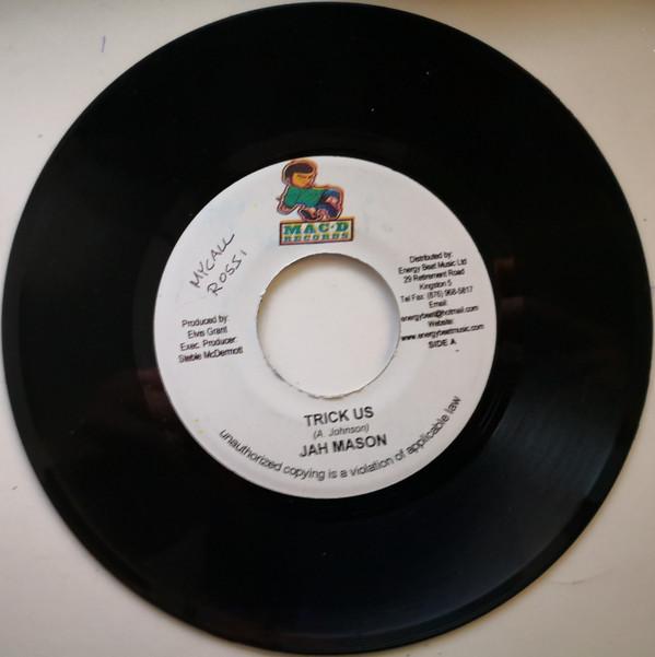 7inch Record JAH MASON - Trick Us NONE MAC D Records 2007 Jamaica Reggae, Ska & Dub Used
7inch Record JAH MASON - Trick Us NONE MAC D Records 2007 Jamaica Reggae, Ska & Dub Used