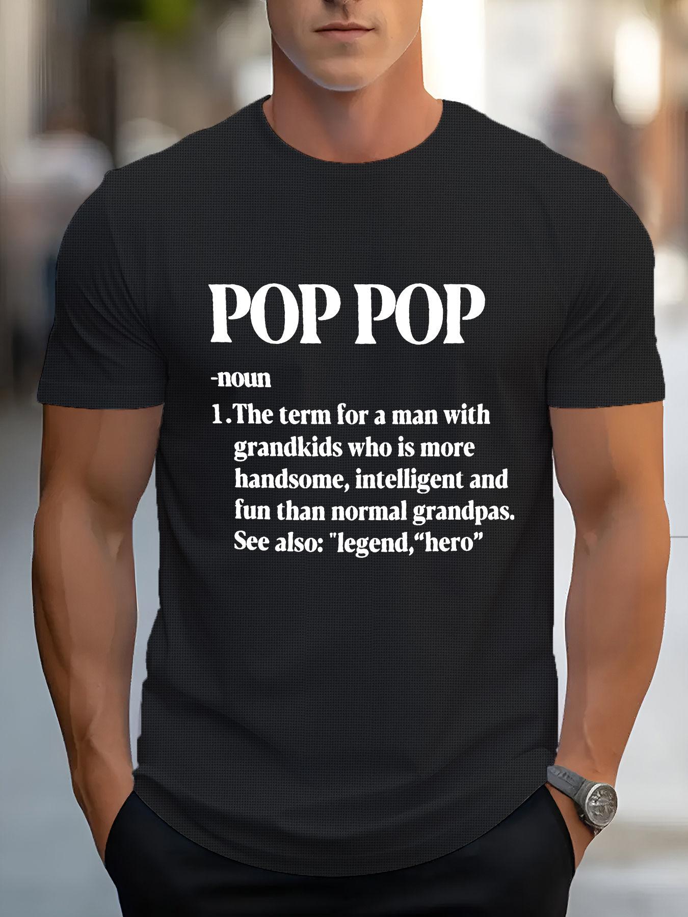 Tees For Unisex, Funny Pop Pop Grandpa Nickname Print T Shirt, Casual Short Sleeve Tshirt For Summer Spring Fall, Tops As Gifts
Tees For Unisex, Funny Pop Pop Grandpa Nickname Print T Shirt, Casual Short Sleeve Tshirt For Summer Spring Fall, Tops As Gifts