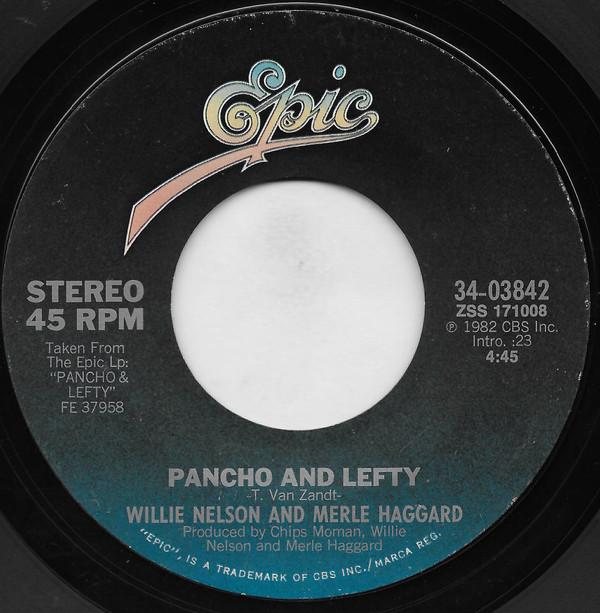 7inch Record WILLIE NELSON & MERLE HAGGARD - Pancho And Lefty 3403842 Epic 1982 US Folk Used
7inch Record WILLIE NELSON & MERLE HAGGARD - Pancho And Lefty 3403842 Epic 1982 US Folk Used