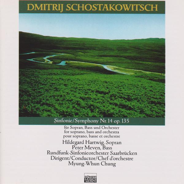 CD CHUNG; SAARBRUCKEN RSO - Shostakovich;Symphony No.14 311033F1 Schwann Musica Germany ObiClassical Used
CD CHUNG; SAARBRUCKEN RSO - Shostakovich;Symphony No.14 311033F1 Schwann Musica Germany ObiClassical Used