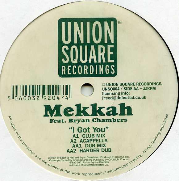 12inch Record MEKKAH, BRYAN CHAMBERS - I Got You UNSQ004 Union Square Mu 2001 UK Dance & Electronica Used
12inch Record MEKKAH, BRYAN CHAMBERS - I Got You UNSQ004 Union Square Mu 2001 UK Dance & Electronica Used