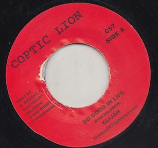 7inch Record ELIJAH (23) - Do Good In Life C57 Coptic Lion UK Reggae, Ska & Dub Used
7inch Record ELIJAH (23) - Do Good In Life C57 Coptic Lion UK Reggae, Ska & Dub Used