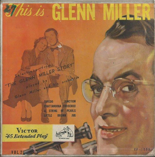 7inch Record GLENN MILLER - This Is Glenn Miller Vol.2 EP1005 VICTOR Japan Mood Music Used
7inch Record GLENN MILLER - This Is Glenn Miller Vol.2 EP1005 VICTOR Japan Mood Music Used