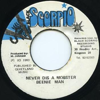7inch Record BEENIE MAN - Never Dis A Mobster NONE Black Scorpio 1993 Jamaica Reggae, Ska & Dub Used
7inch Record BEENIE MAN - Never Dis A Mobster NONE Black Scorpio 1993 Jamaica Reggae, Ska & Dub Used