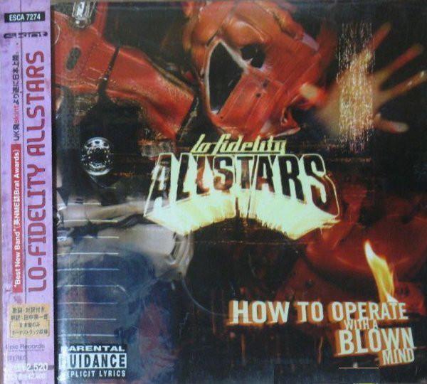 CD LO-FIDELITY ALLSTARS - How To Operate With A Blown Mind ESCA7274 Skint 1998 Japan ObiDance & Electronica Used
CD LO-FIDELITY ALLSTARS - How To Operate With A Blown Mind ESCA7274 Skint 1998 Japan ObiDance & Electronica Used