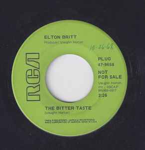 7inch Record ELTON BRITT Bitter Taste 479658PROMO RCA VICTOR 1968 US CountryFolk Used
7inch Record ELTON BRITT Bitter Taste 479658PROMO RCA VICTOR 1968 US CountryFolk Used