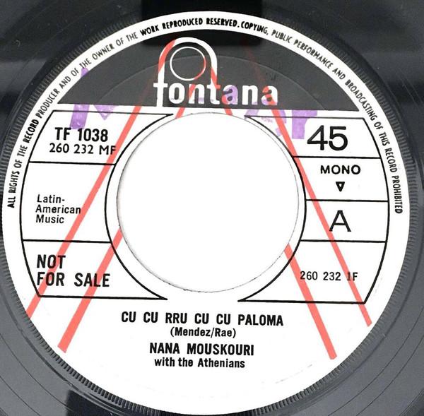7inch Record NANA MOUSKOURI, LES ATHÉNIENS - Cu Cu Rru Cu Cu Paloma TF1038PROMO Fontana 1969 UK Pop Used
7inch Record NANA MOUSKOURI, LES ATHÉNIENS - Cu Cu Rru Cu Cu Paloma TF1038PROMO Fontana 1969 UK Pop Used