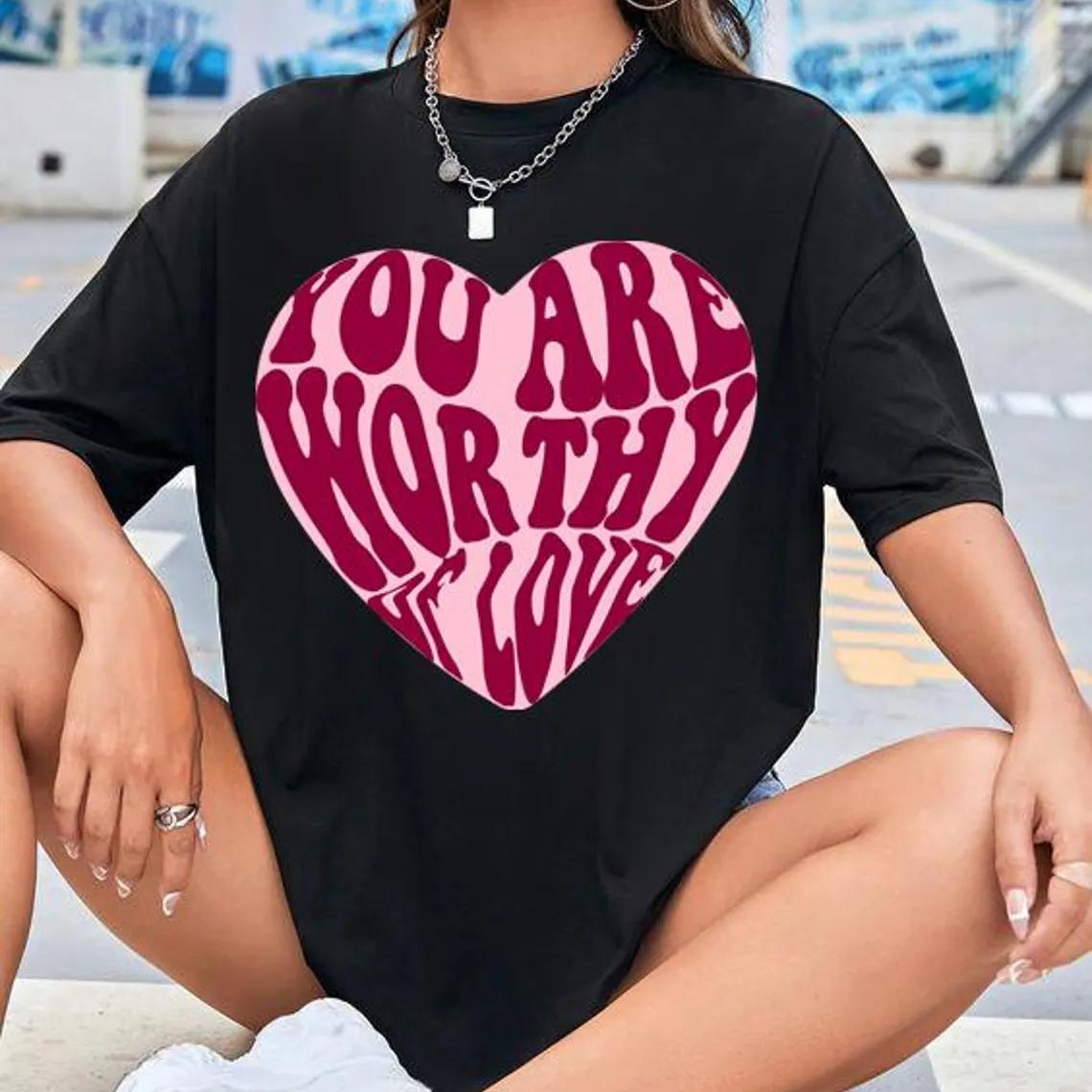 You Are Worthy Of Love Tshirts Women Unisexga Graphic ONeck Tops Harajuku Valentines Day Tee FeUnisex Clothing Fashion Top 4XL
You Are Worthy Of Love Tshirts Women Unisexga Graphic ONeck Tops Harajuku Valentines Day Tee FeUnisex Clothing Fashion Top 4XL