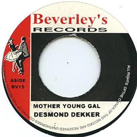 7inch Record DESMOND DEKKER - Mother Young Gal BV15 Beverleys 1967 UK Reggae, Ska & Dub
7inch Record DESMOND DEKKER - Mother Young Gal BV15 Beverleys 1967 UK Reggae, Ska & Dub