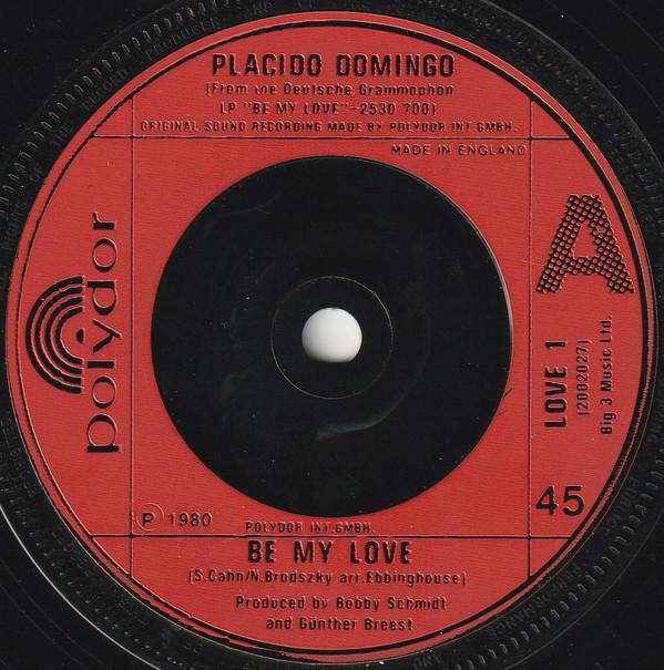 7-дюймовая пластинка ПЛАСИДО ДОМИНГО Be My Love LOVE1 Polydor 1980 Великобритания Классика Б/у
7-дюймовая пластинка ПЛАСИДО ДОМИНГО Be My Love LOVE1 Polydor 1980 Великобритания Классика Б/у