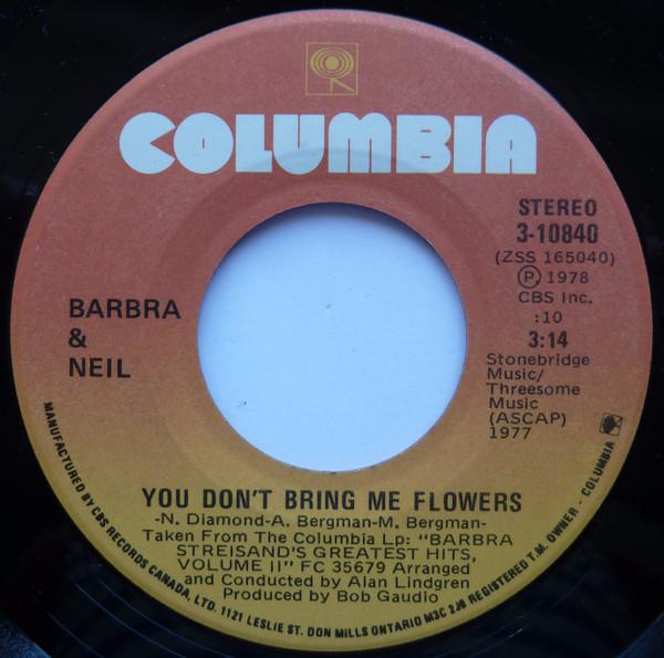 7inch Record BARBRA STREISAND & NEIL DIAMOND - You Don t Bring Me Flowers 310840 Columbia 1978 Canada Rock Used
7inch Record BARBRA STREISAND & NEIL DIAMOND - You Don t Bring Me Flowers 310840 Columbia 1978 Canada Rock Used