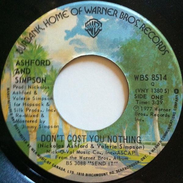 7inch Record ASHFORD & SIMPSON - Don t Cost You Nothing WBS8514 Warner Bros. Re 1977 Canada Soul/Funk Used
7inch Record ASHFORD & SIMPSON - Don t Cost You Nothing WBS8514 Warner Bros. Re 1977 Canada Soul/Funk Used