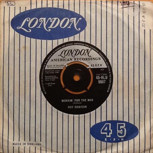 7-дюймовая пластинка РОЙ ОРБИСОН - Workin For The Man 45HLU9607 London Records 1962 UK Рок Б/У
7-дюймовая пластинка РОЙ ОРБИСОН - Workin For The Man 45HLU9607 London Records 1962 UK Рок Б/У