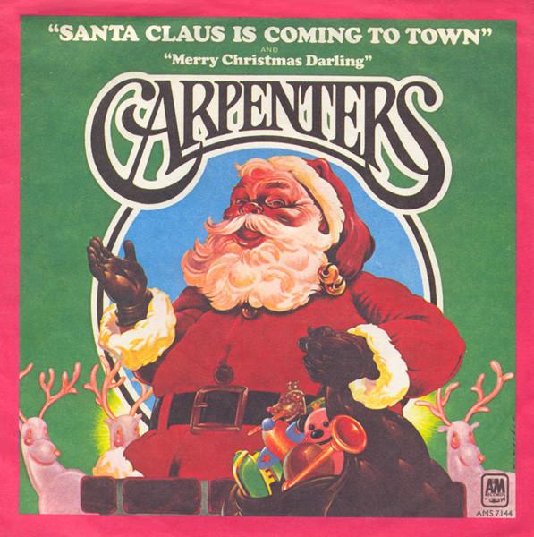 7inch Record CARPENTERS - Santa Claus Is Coming To Town AMS7144 A&M Records 1974 UK Pop Used
7inch Record CARPENTERS - Santa Claus Is Coming To Town AMS7144 A&M Records 1974 UK Pop Used