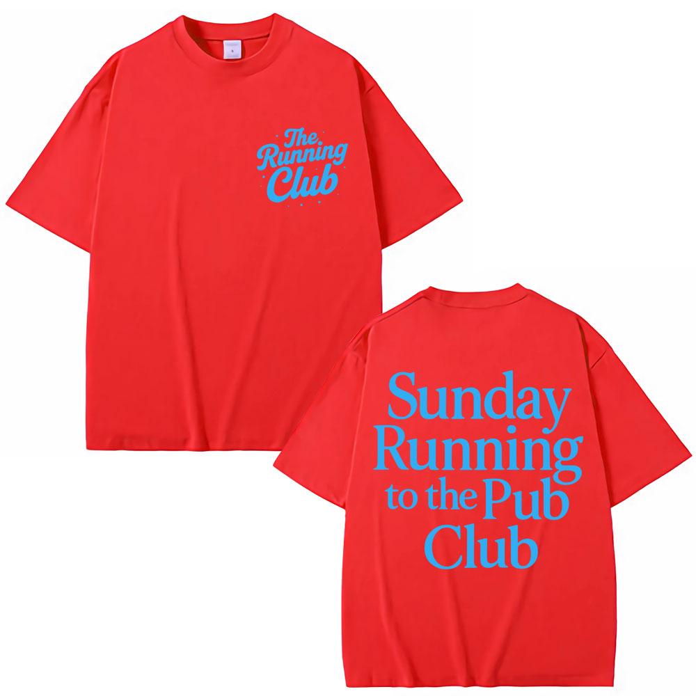 Sunday Running To The Pub Club T Shirts Unisex Women Sport High Quality Cotton Tshirt Oversized Cotton Casual T Shirt Streetwear S
Sunday Running To The Pub Club T Shirts Unisex Women Sport High Quality Cotton Tshirt Oversized Cotton Casual T Shirt Streetwear S