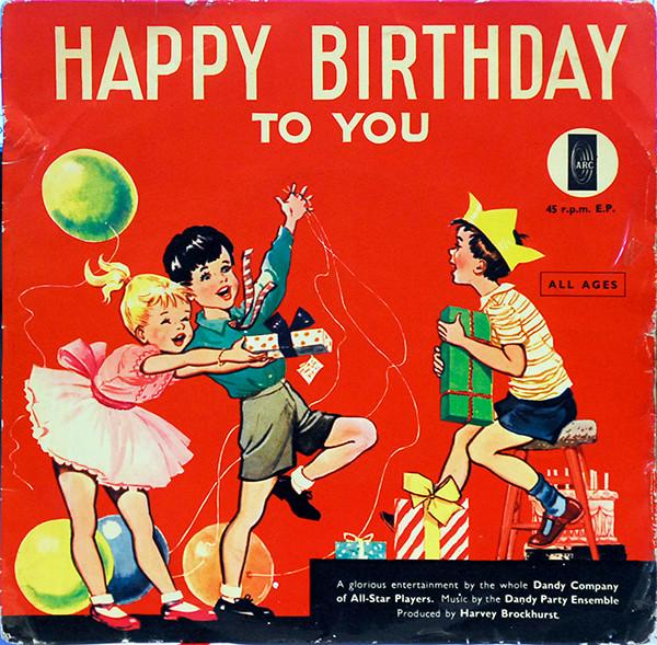 7inch Record DANDY COMPANY OF ALL STAR PLAYERS - Happy Birthday ARC95 A•R•C Records UK Children s Used
7inch Record DANDY COMPANY OF ALL STAR PLAYERS - Happy Birthday ARC95 A•R•C Records UK Children s Used
