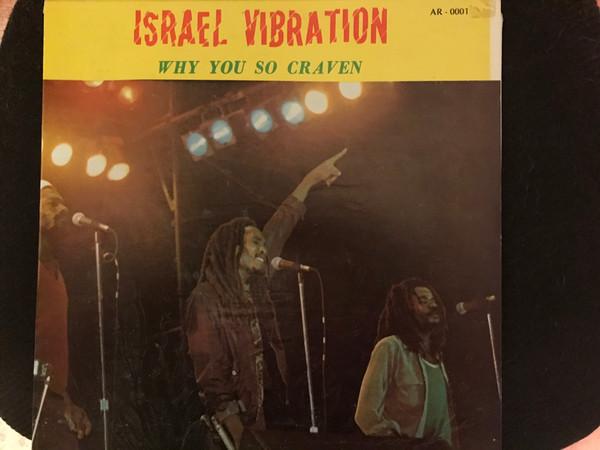 LP Record ISRAEL VIBRATION - Why You So Craven AR0001 Arrival Jamaica Reggae, Ska & Dub Used
LP Record ISRAEL VIBRATION - Why You So Craven AR0001 Arrival Jamaica Reggae, Ska & Dub Used