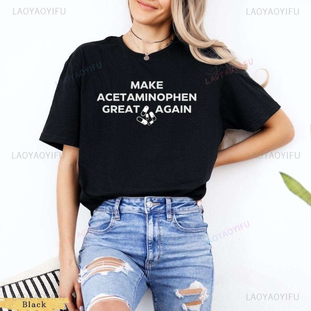 Make Acetaminophen Great Again Shirt Neurodiversity Tylenol TShirt Quotation Print Unisex Women Casual Tee Creative Design Tops 4XL
Make Acetaminophen Great Again Shirt Neurodiversity Tylenol TShirt Quotation Print Unisex Women Casual Tee Creative Design Tops 4XL
