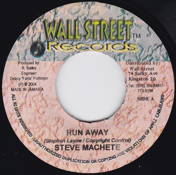 7inch Record STEVE MACHETE - Run Away NONE Wallstreet Reco 2004 Jamaica Reggae, Ska & Dub Used
7inch Record STEVE MACHETE - Run Away NONE Wallstreet Reco 2004 Jamaica Reggae, Ska & Dub Used
