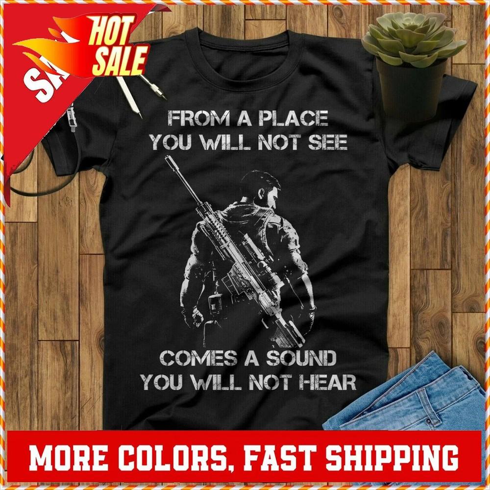 From A Place You Will Not See Comes A Sound You Will Not Hear Sniper T Shirts Unisex T-Shirt XXL
From A Place You Will Not See Comes A Sound You Will Not Hear Sniper T Shirts Unisex T-Shirt XXL