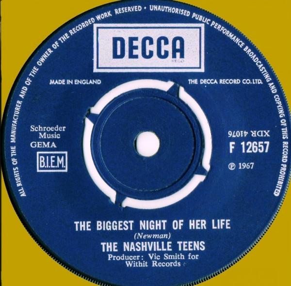 7inch Record NASHVILLE TEENS - The Biggest Night Of Her Life / Las F12657 Decca 1967 UK Rock Used
7inch Record NASHVILLE TEENS - The Biggest Night Of Her Life / Las F12657 Decca 1967 UK Rock Used