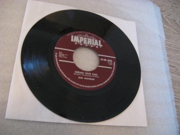 7inch Record SLIM WHITMAN - Indian Love Call / Haunted Hungry H 45IM8323 Imperial 1959 Canada Folk Used
7inch Record SLIM WHITMAN - Indian Love Call / Haunted Hungry H 45IM8323 Imperial 1959 Canada Folk Used