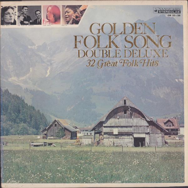 LP Record VARIOUS Golden Folk Song Double Deluxe 32 G GW5556 VANGUARD 1970 Japan CountryFolk Used
LP Record VARIOUS Golden Folk Song Double Deluxe 32 G GW5556 VANGUARD 1970 Japan CountryFolk Used